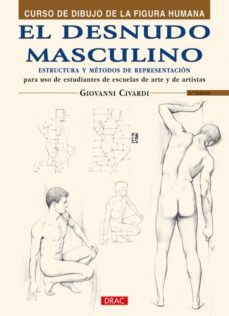 el desnudo masculino: curso de dibujo de la figura humana-9788495873613