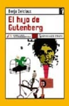 el hijo de gutenberg-borja delclaux-9788496080713