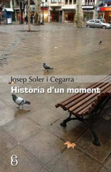 historia d un moment-josep soler-9788496496613