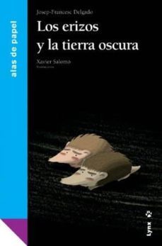 los erizos y la tierra oscura-josep francaesc delgado-9788496553613