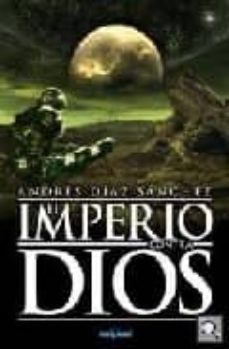 el imperio contra dios-andres sanchez diaz-9788496554313