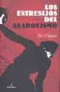 los entresijos del anarquismo-flor o squarr-9788496614413