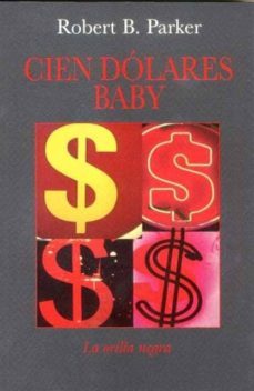 cien dolares baby-robert b. parker-9788496694613