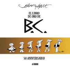 el libro de oro de b.c.-johnny hart-9788496815513