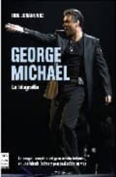 george michael: la biografia, imagen completa del gran artista br itanico-rob jovanovic-9788496924413