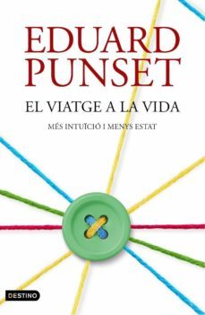 el viatge a la vida (ebook)-eduardo punset-9788497102513