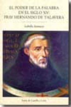 el poder de la palabra en el siglo xv: fray hernando de talavera-isabella iannuzzi-9788497185813