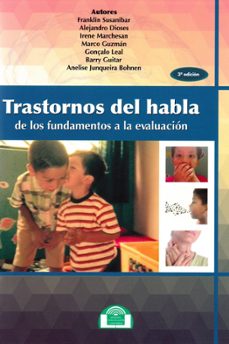 trastornos del habla. de los fundamentos a la evaluacion-9788497276313