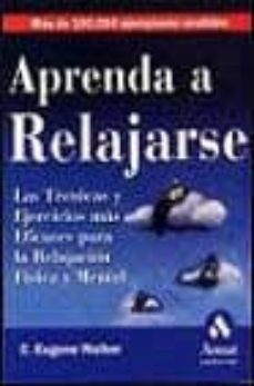 aprenda a relajarse-9788497350013