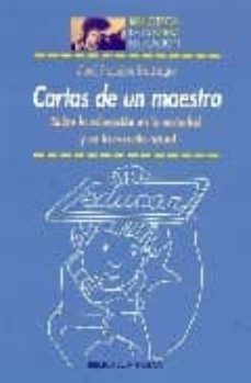 cartas de un maestro: sobre la educacion en la sociedad-jose penalva buitrago-9788497427913