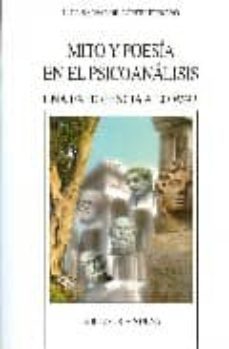 mito y poesia en el psicoanalisis: una experiencia a lo real-luis salvador lopez herrero-9788497428613