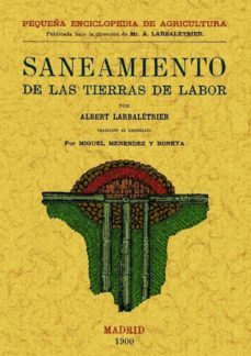 manual practico del saneamiento de las tierras de labor (facsimil )-albert larbalaterier-9788497615013