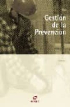 gestion de la prevencion (cfp grado superior: prevencion de riesg os profesionales) (incluye cd-rom)-e. martinez-9788497713313