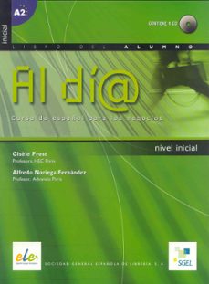 al dia. curso inicial de español. alumno + cd-9788497782913