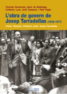 l obra de govern de josep tarradellas (1936-1977)-9788497796613