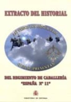 extracto del historial del regimiento de caballeria: españa nº 11 asi vence los obstaculos que se presentan-9788497814713