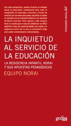 la inquietud al servicio de la educacion (ebook)-equipo norai-9788497844413