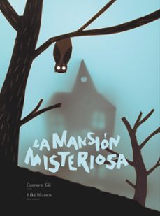 la mansion misteriosa-c. gil-9788498252613