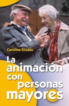 la animacion con personas mayores (ebook)-9788498426113