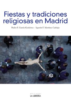 fiestas y tradiciones religiosas en madrid-9788498735413