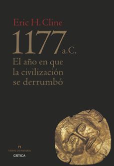 1177 a. c.: el año del colapso de la civilizacion-9788498929713