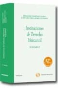 instituciones de derecho mercantil vol. i (32ª ed.)-9788499033013