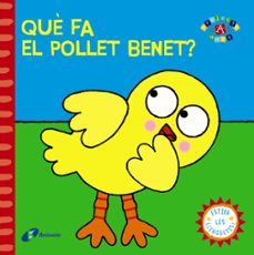 què fa el pollet benet?-9788499065113
