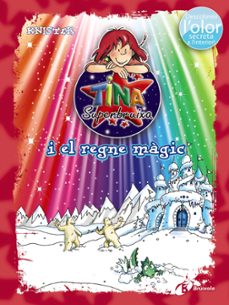 tina superbruixa i el regne magic (ed. color)-9788499069913