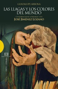 las llagas y los colores del mundo (ebook)-guadalupe arbona-9788499209913