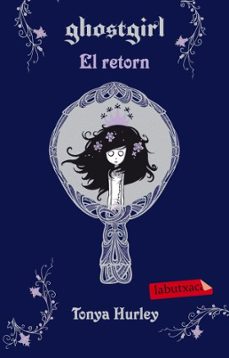 ghostgirl 2. el retorn.-9788499302713