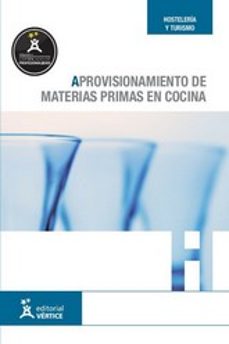(i.b.d.) aprovisionamiento de materias primas en cocina (2ª ed.)-9788499314013