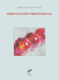 orientacion profesional (ebook)-lidia e. santana vega-9788499588513