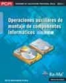 operaciones auxiliares de montaje de componentes informaticos (pc pi)-jose mª martin martin pozuelo-9788499641713