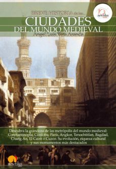 breve historia de las ciudades del mundo medieval (ebook)-9788499672113