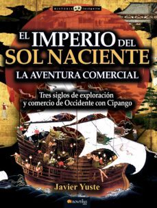 el imperio del sol naciente (ebook)-javier yuste-9788499676913