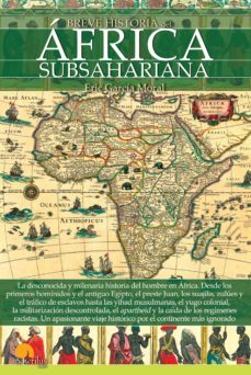 breve historia del africa subsahariana (ebook)-eric garcia moral-9788499678313