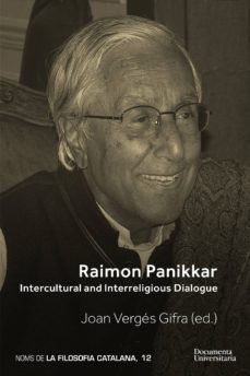 raimon pannikar. intercultural and interreligious dialogue (ebook)-joan verges gifra-9788499844213