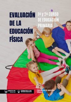 evaluacion de la educacion fisica 1º y 2º curso de educacion primaria (ebook)-9788499939513