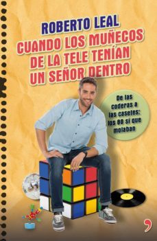 cuando los muñecos de la tele tenian un señor dentro (ebook)-roberto leal-9788499984513