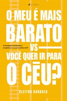 o meu é mais barato vs você quer ir para o céu? (ebook)-cleiton barboza-9788530011413