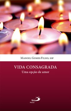 vida consagrada - uma opço de amor (ebook)-manoel gomes filho-9788534954013