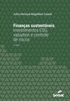 finanças sustentaveis, investimentos esg, valuation e controle de risco (ebook)-johny henrique magalhães casado-9788539653713