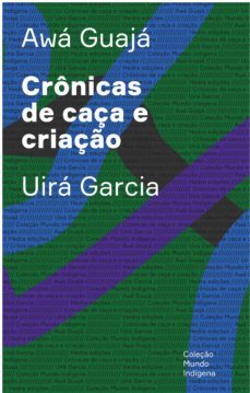 cronicas de caça e criaço (ebook)-uira garcia-9788577157013