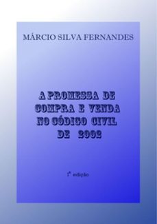 a promessa de compra e venda no codigo civil de 2002 (ebook)-márcio silva fernandes-9788591011513