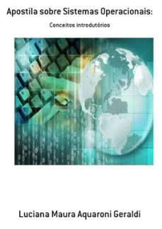 apostila sobre sistemas operacionais: (ebook)-luciana maura aquaroni geraldi-9788591530113
