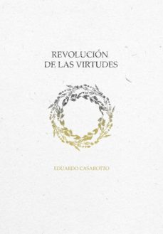 revolucion de las virtudes (ebook)-edu casao-9788591890613