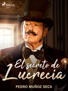 el secreto de lucrecia (ebook)-pedro muñoz seca-9788726508413