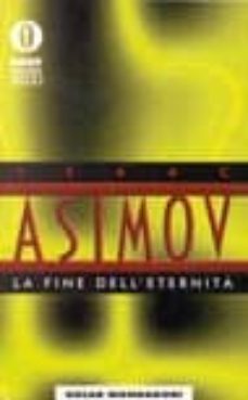 la fine dell eternita.-isaac asimov-9788804414513