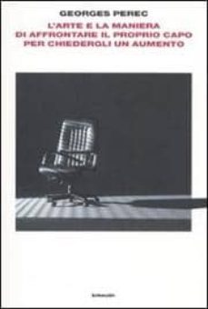 l arte e la maniera di affrontare il proprio capo per chiedere un aumento-9788806200213