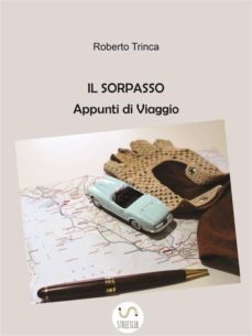 il sorpasso - appunti di viaggio (ebook)-9788826010113